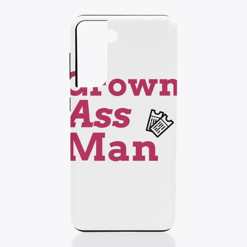 GROWN ASS MAN